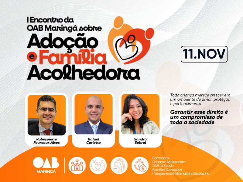 1º Encontro da OAB Maringá sobre Adoção e Família Acolhedora