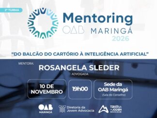 MENTORING OAB MARINGÁ 2026 | 2ª TURMA
